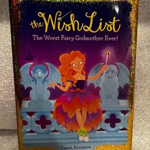 The Worst Fairy Godmother Ever! The Wish List book